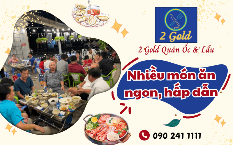 2 Gold Quán Ốc & Lẩu