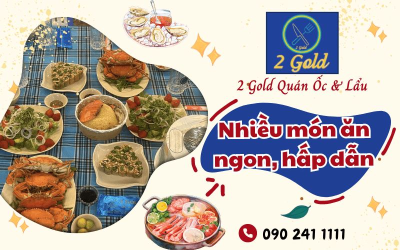 2 Gold Quán Ốc & Lẩu