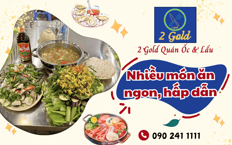2 Gold Quán Ốc & Lẩu