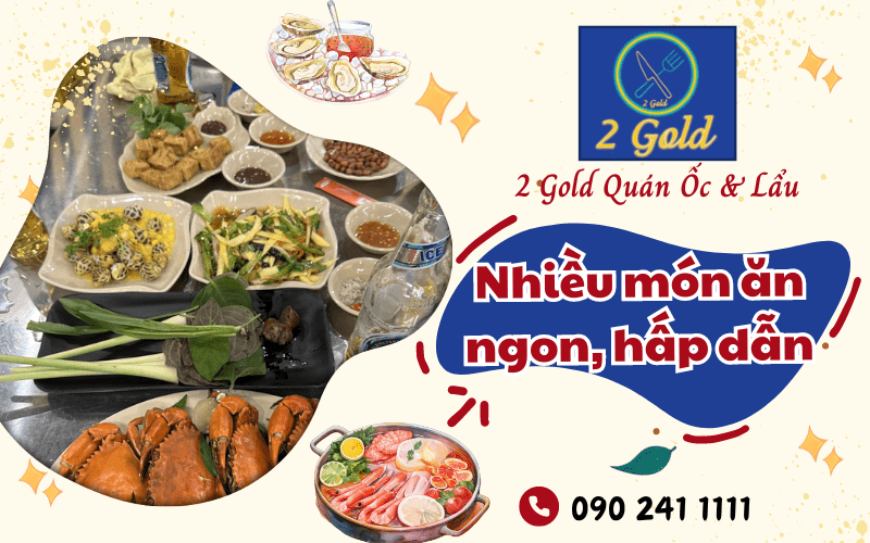 2 Gold Quán Ốc & Lẩu